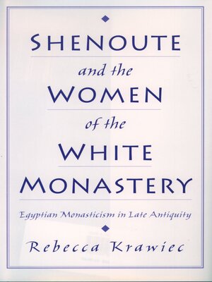 cover image of Shenoute and the Women of the White Monastery
